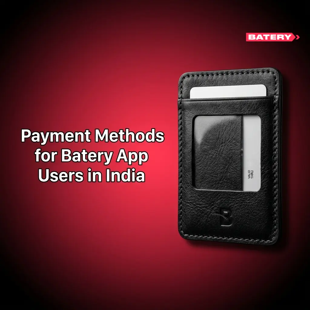 Batery app payment methods in India including UPI, PhonePe, Paytm, and iCash One for deposits and withdrawals in INR